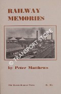 Railway Memories by MATTHEWS, Peter